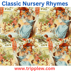 Classic Nursery Rhymes | Triple W's Ultimate Guide