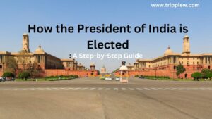 How the President of India is Elected: A Step-by-Step Guide