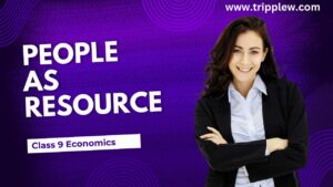 People as Resource : Class 9